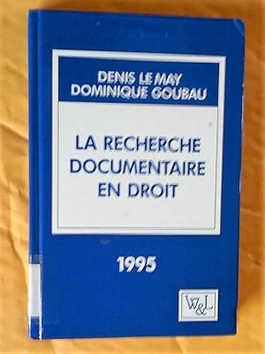 Seller image for La recherche documentaire en droit, 1995 for sale by Claudine Bouvier