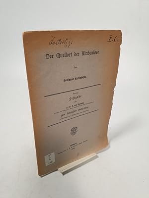 Bild des Verkufers fr Der Quellort der Kirchenidee, aus der Festgabe fr A. von Harnack zum siebzigsten Geburststag. zum Verkauf von Antiquariat Bookfarm