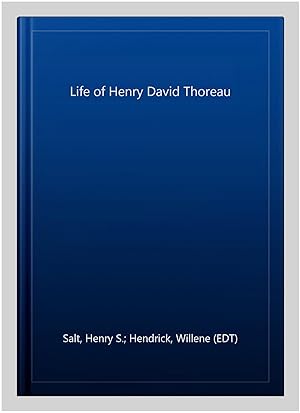 Imagen del vendedor de Life of Henry David Thoreau a la venta por GreatBookPrices