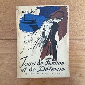 Seller image for Jours de Famine et de Dtresse for sale by Les bouquins d'Alain