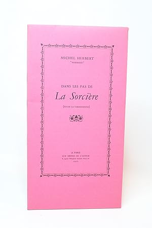 Image du vendeur pour Dans les pas de "La sorcire" mis en vente par Librairie Le Feu Follet