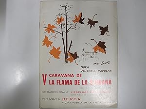 Imagen del vendedor de V CARAVANA DE LA FLAMA DE LA SARDANA, DIES 16, 17, 18 I 19 D'ABRIL DE 1970. a la venta por Costa LLibreter