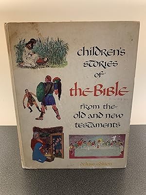 Seller image for Children's Stories of the Bible From the Old and New Testaments [Deluxe Edition] for sale by Vero Beach Books