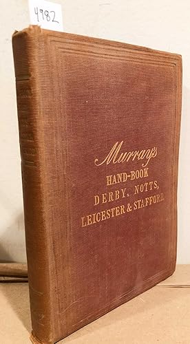 MURRAY'S HANDBOOK for Travellers in Derbyshire, Nottinghamshire, Leicestershire and Staffordshire