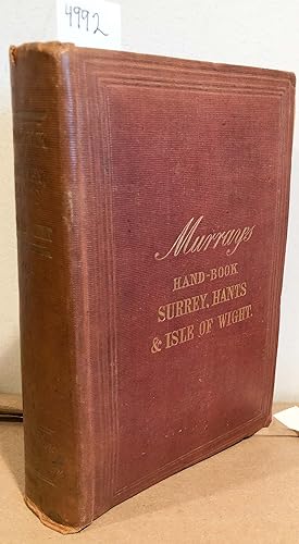 MURRAY'S HANDBOOK for Travellers in Surrey, Hampshire and The Isle of Wight