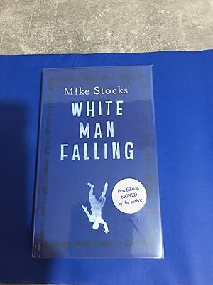 Seller image for White Man Falling (UK HB 1/1 - LTD Edition with Variant DJ - 164 of 250 numbered copies - Stunning condition for sale by Apsley Books