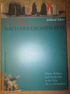 Bild des Verkufers fr Malerei in Florenz und Siena nach der grossen Pest. Knste, Religion und Gesellschaft in der Mitte des 14. Jahrhunderts. Aus dem Amerikanischen von Sabine Russ. zum Verkauf von Antiquariat Heubeck