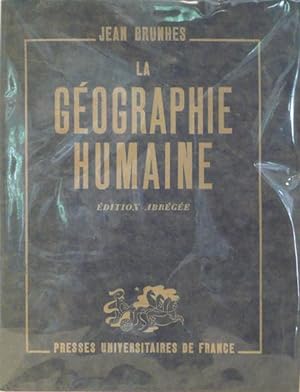 Bild des Verkufers fr La gographie humaine zum Verkauf von Librairie Lis Tes Ratures