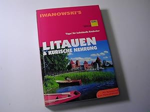 Bild des Verkufers fr Litauen & Kurische Nehrung : Tipps fr individuelle Entdecker ; mit Reisekarte zum Herausnehmen zum Verkauf von Antiquariat Fuchseck