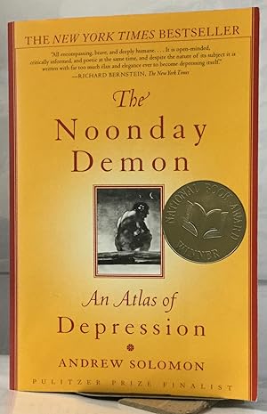 Imagen del vendedor de The Noonday Demon An Atlas of Depression a la venta por Nick of All Trades
