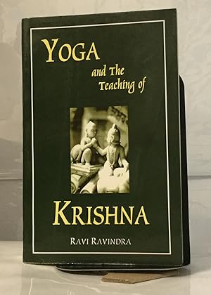 Imagen del vendedor de Yoga and The Teaching of Krishna Essays on the Indian Spiritual Traditions a la venta por Nick of All Trades