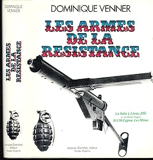 Les Armes de la Résistance/ Pistolets et Revolvers / Guerres et Conflits / Armement civil et Mili...