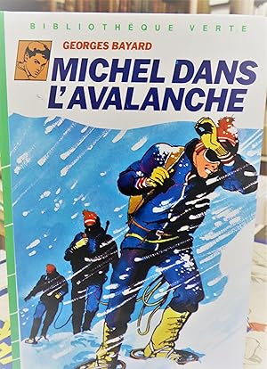 Michel dans l'avalanche