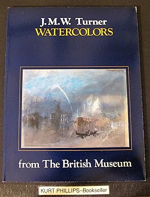 Seller image for J. M. W. Turner Watercolors from the British Museum for sale by Kurtis A Phillips Bookseller