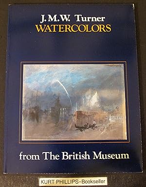 Seller image for J. M. W. Turner Watercolors from the British Museum for sale by Kurtis A Phillips Bookseller