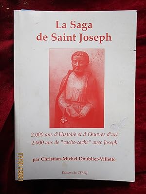 Bild des Verkufers fr LA SAGA de SAINT JOSEPH zum Verkauf von LA FRANCE GALANTE