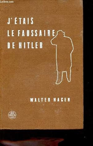Bild des Verkufers fr J'tait le faussaire de Hitler. zum Verkauf von Le-Livre