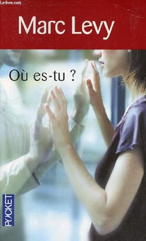 Image du vendeur pour O es-tu ? - Collection Pocket n11593. mis en vente par Le-Livre