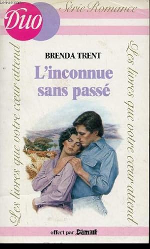 Bild des Verkufers fr L'inconnue sans pass - Srie romance. zum Verkauf von Le-Livre
