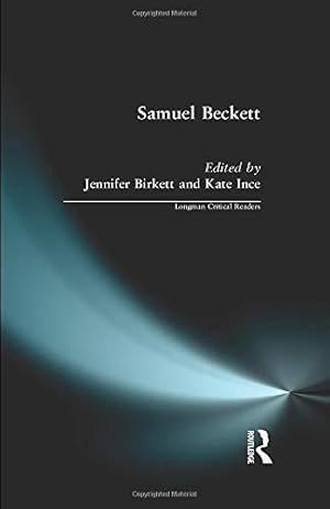Image du vendeur pour Samuel Beckett (Longman Critical Readers) mis en vente par WeBuyBooks