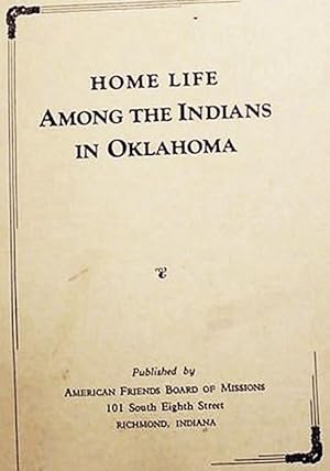 Seller image for Home Life / Among The Indians / In Oklahoma for sale by Watermark West Rare Books