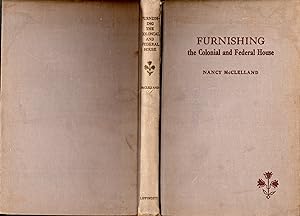 Bild des Verkufers fr Furnishing the Colonial and Federal House zum Verkauf von Dorley House Books, Inc.