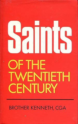 Bild des Verkufers fr Saints of the Twentieth Century zum Verkauf von Pendleburys - the bookshop in the hills