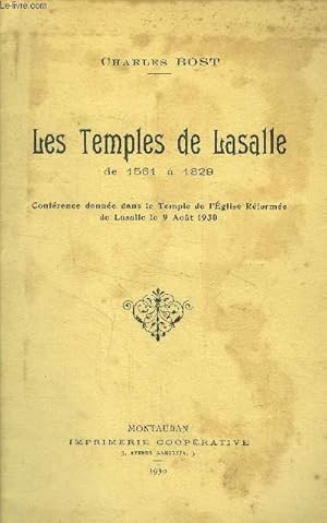 Les temples de Lasalle de 1561 à 1829. Conférence donnée dans le temple de l'église réformée de L...