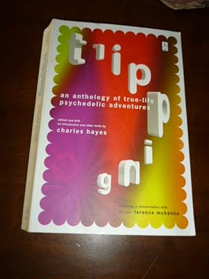 Seller image for Tripping: An Anthology of True-Life Psychedelic Adventures for sale by Gargoyle Books, IOBA