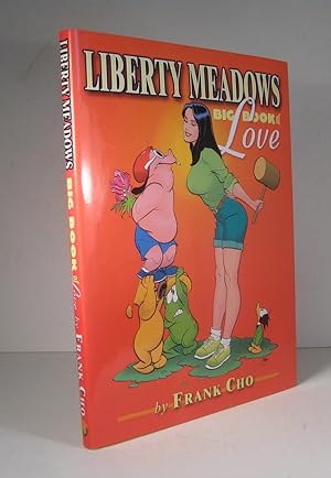 Liberty Meadows. Big Book of Love