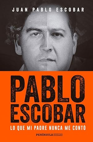 Imagen del vendedor de Pablo Escobar. Lo que mi padre nunca me cont. a la venta por Librera PRAGA