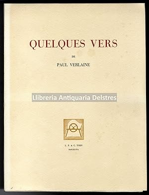 Image du vendeur pour Quelques vers: Pomes saturniens, Ftes galantes, La bonne chanson, Romances sans paroles. Avec un prface de Franois Coppe. mis en vente par Llibreria Antiquria Delstres