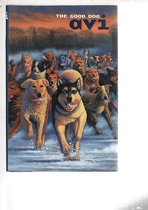 Seller image for THE GOOD DOG. for sale by Bookfever, IOBA  (Volk & Iiams)