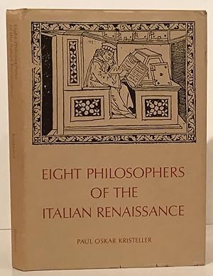 Eight Philosophers of the Italian Renaissance