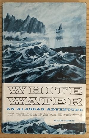Seller image for White Water: An Alaskan Adventure for sale by Chaparral Books