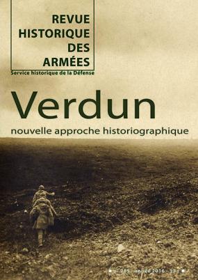 RHA- Revue Historique des Armées N° 285 . VERDUN nouvelle approche historiographique ----- [ Revu...
