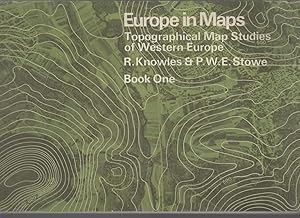 Seller image for EUROPE IN MAPS Topographical Map Studies of Western Europe for sale by The Reading Well Bookstore