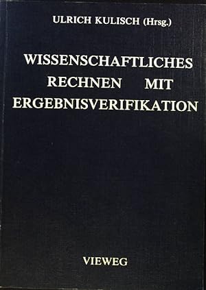 Seller image for Wissenschaftliches Rechnen mit Ergebnisverifikation : eine Einfhrung. for sale by books4less (Versandantiquariat Petra Gros GmbH & Co. KG)