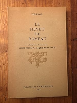 Seller image for Le neveu de Rameau de Diderot, adaptation  la scne par Jacques Fresnay et Jacques Henri Duval for sale by Librairie des Possibles