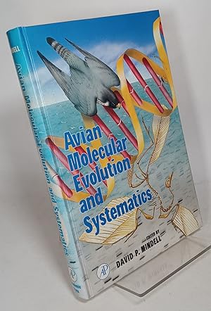 Bild des Verkufers fr Avian Molecular Evolution and Systematics zum Verkauf von COLLINS BOOKS