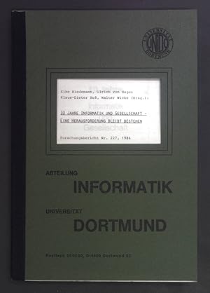 Bild des Verkufers fr 10 Jahre Informatik und Gesellschaft - Eine Herausforderung bleibt bestehen. Forschungsbericht Nr. 227. zum Verkauf von books4less (Versandantiquariat Petra Gros GmbH & Co. KG)