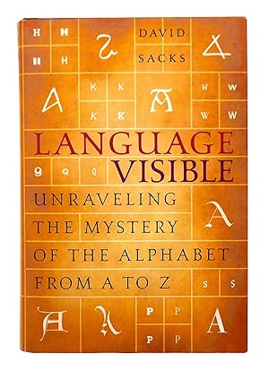 Immagine del venditore per Language Visible: Unraveling the Mystery of the Alphabet from A to Z venduto da Black Falcon Books