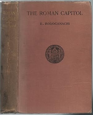 Image du vendeur pour The Roman Capital in Ancient and Modern Times mis en vente par Between the Covers-Rare Books, Inc. ABAA