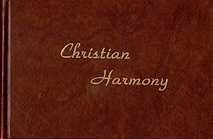 The Christian Harmony: In the Seven-Syllable Note System of Music