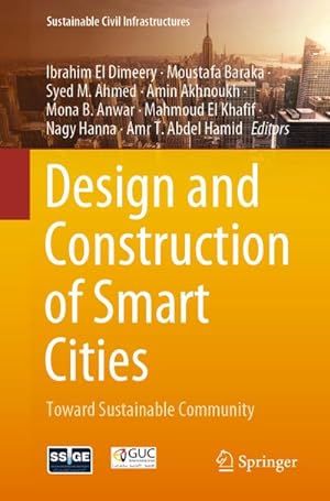 Immagine del venditore per Design and Construction of Smart Cities : Toward Sustainable Community venduto da AHA-BUCH GmbH