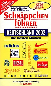 Seller image for Schnppchenfhrer Fabrikverkauf. Deutschland 2002. Die besten Marken for sale by AHA-BUCH