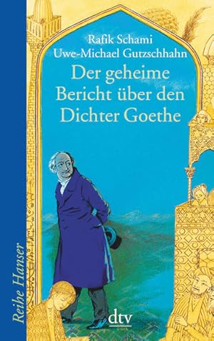 Der geheime Bericht über den Dichter Goethe, der eine Prüfung auf einer arabischen Insel bestand ...
