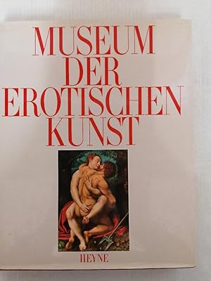 Bild des Verkufers fr Museum der erotischen Kunst. 500 Jahre erotischen Kunst. " 500 Years of erotic Art". Mit Beitrgen von Claus Becker, Irene Eder, Vincenzo Orlando, Marlon Shy und Tomi Ungerer. Zweisprachig: Deutsch u. Englisch. zum Verkauf von Buchhandlung Loken-Books