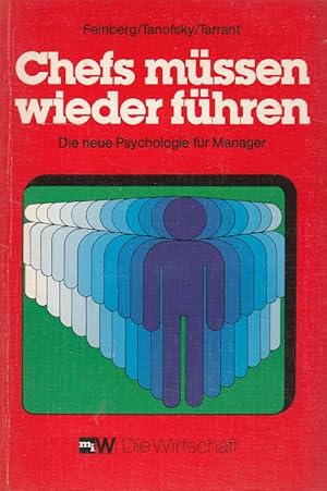 Imagen del vendedor de Chefs mssen wieder fhren : die neue Psychologie fr Manager. a la venta por Versandantiquariat Nussbaum