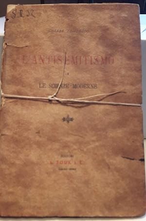 Seller image for L'ANTISEMITISMO E LE SCIENZE MODERNE( 1894) for sale by Invito alla Lettura